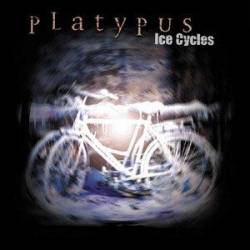 Platypus : Ice Cycles